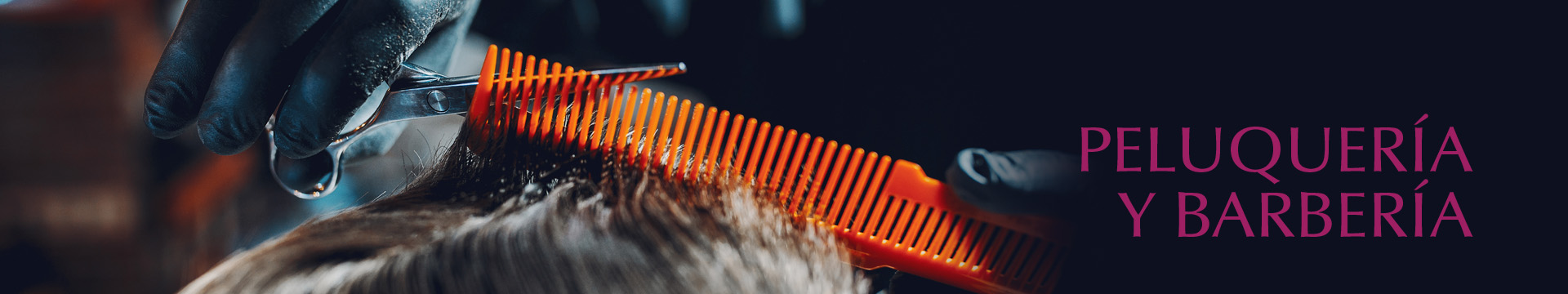 PELUQUERÍA Y BARBERÍA